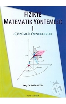 Fizikte Matematik Yöntemler 1 Palme Yayınevi Fizikte Matematik Yöntemler 1 Palme Yayınevi