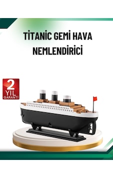 Mey İthalat Buhar Efektli Titanik Gemi Oda Kokusu Difüzör Led Işıklı Nemlendirici Mey İthalat Buhar Efektli Titanik Gemi Oda Kokusu Difüzör Led Işıklı Nemlendirici