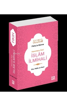 Hanımlara Özel İslam İlmihali Fıkhus Sünne Roman Boy Hanımlara Özel İslam İlmihali Fıkhus Sünne Roman Boy