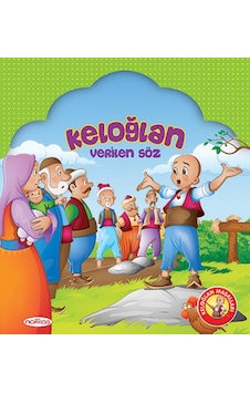 Keloğlan Verilen Söz - Ekrem Bektaş - Nakkaş Kitap