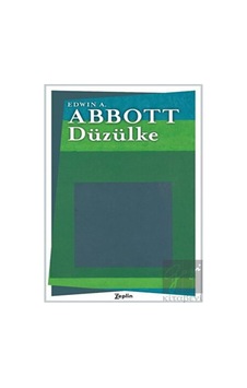 Düzülke - Edwin A. Abbott - Zeplin Kitap
