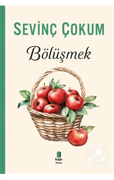 Bölüşmek / Sevinç Çokum