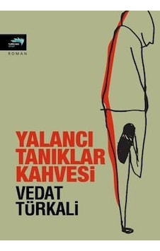 Yalancı Tanıklar Kahvesi Yalancı Tanıklar Kahvesi