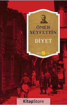 Diyet - Ömer Seyfettin N11.1210 Diyet - Ömer Seyfettin N11.1210