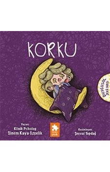 Korku / Duygusal Zeka Serisi / Sinem Kaya Özçelik Korku / Duygusal Zeka Serisi / Sinem Kaya Özçelik