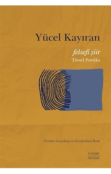 Felsefi Şiir / Yücel Kayıran Felsefi Şiir / Yücel Kayıran