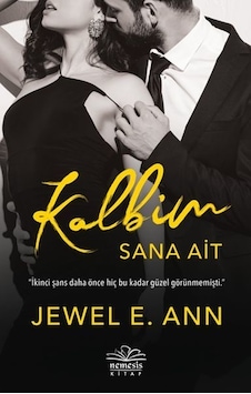 Kalbim Sana Ait - Jewel E. Ann - Nemesis Kitap Kalbim Sana Ait - Jewel E. Ann - Nemesis Kitap