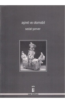 Aşiret Ve Otomobil Sedat Şanver