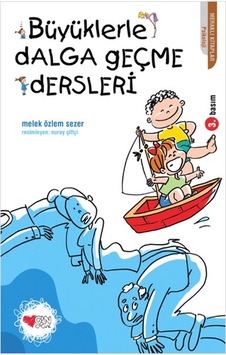 Büyüklerle Dalga Geçme Dersleri - Melek Özlem Sezer - Can Çocuk Yayınları Büyüklerle Dalga Geçme Dersleri - Melek Özlem Sezer - Can Çocuk Yayınları