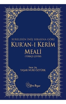 Surelerin Iniş Sırasına Göre Kur’An-I Kerim Meali-Yaşar Nuri Öztürk