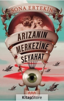 Arızanın Merkezine Seyahat / Sona Ertekin Arızanın Merkezine Seyahat / Sona Ertekin