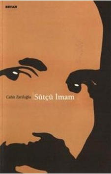 Sütçü İmam - Cahit Zarifoğlu - Beyan Yayınları Sütçü İmam - Cahit Zarifoğlu - Beyan Yayınları