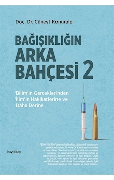 Bağışıklığın Arka Bahçesi 2 / Doç. Dr. Cüneyt Konuralp Bağışıklığın Arka Bahçesi 2 / Doç. Dr. Cüneyt Konuralp