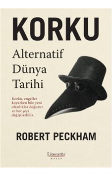 Korku: Alternatif Dünya Tarihi / Robert Peckham