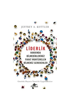 Liderlik Hakkında Bilmedikleriniz Fakat Muhtemelen Bilmeniz Gerekenler - Rzır-897111 Liderlik Hakkında Bilmedikleriniz Fakat Muhtemelen Bilmeniz Gerekenler - Rzır-897111