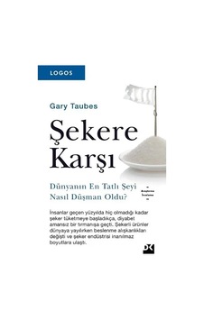 Şekere Karşı Gary Taubes Doğan Kitap