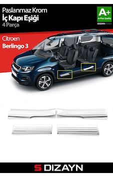 S-dizayn Citroen Berlingo 3 Krom İç Kapı Eşiği 4 Prç 2019 Üzeri A+ Kalite