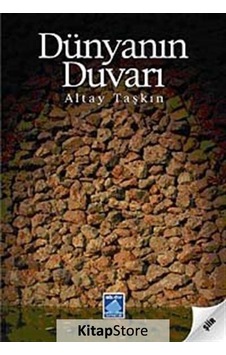 Dünyanın Duvarı - Altay Taşkın - Göl Kitap Dünyanın Duvarı - Altay Taşkın - Göl Kitap