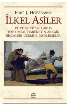 Ilkel Asiler / Eric J. Hobsbawm 9789750510953