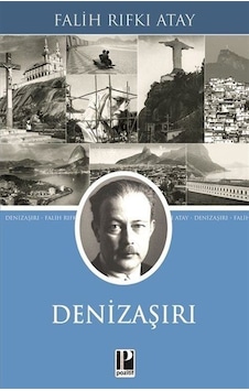 Denizaşırı / Falih Rıfkı Atay Denizaşırı / Falih Rıfkı Atay