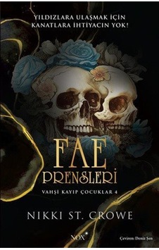 Fae Prensleri / Vahşi Kayıp Çocuklar 4 / Nikki St. Crowe Fae Prensleri / Vahşi Kayıp Çocuklar 4 / Nikki St. Crowe