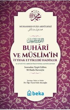 Buhari Ve Müslimin İttifak Ettiği Hadisler - Karton Kapak