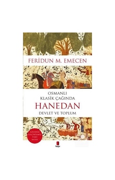 Osmanlı Klasik Çağında Hanedan / Prof. Dr. Feridun M. Emecen 9789752448629