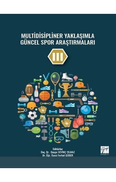 Multidisipliner Yaklaşımla Güncel Spor Araştırmaları III / Dr.... Multidisipliner Yaklaşımla Güncel Spor Araştırmaları III / Dr....