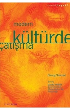 Modern Kültürde Çatışma - Georg Simmel - İletişim Yayınları
