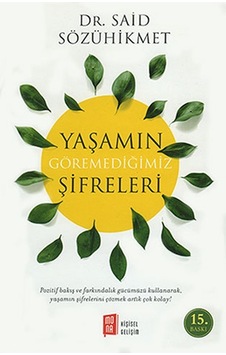 Yaşamın Göremediğimiz Şifreleri - Said Sözühikmet - Mona Yaşamın Göremediğimiz Şifreleri - Said Sözühikmet - Mona