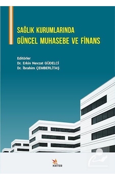 Sağlık Kurumlarında Güncel Muhasebe ve Finans- Kriter