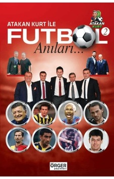 Atakan Kurt İle Futbol Anıları-2 - Bıso-811470 Atakan Kurt İle Futbol Anıları-2 - Bıso-811470