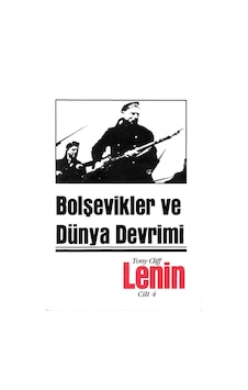 Lenin 4: Bolşevikler Ve Dünya Devrimi 295439351 Lenin 4: Bolşevikler Ve Dünya Devrimi 295439351