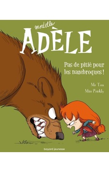 Mortelle Adèle Tome 7 Mortelle Adèle Tome 7