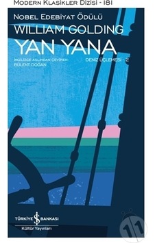 Yan Yana - Deniz Üçlemesi 2 - William Golding - İş Bankası Kültür Yayınları Yan Yana - Deniz Üçlemesi 2 - William Golding - İş Bankası Kültür Yayınları