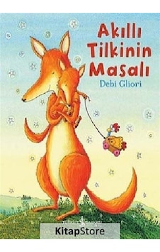 Akıllı Tilkinin Masalı Karton Kapak / Debi  Gliori