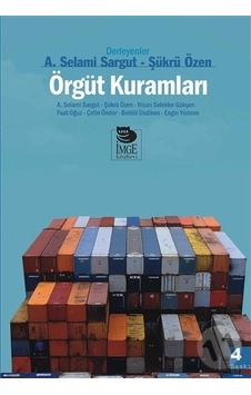 Örgüt Kuramları- İmge Kitabevi Örgüt Kuramları- İmge Kitabevi