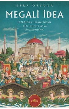 Megali İdea / Esra Özsüer