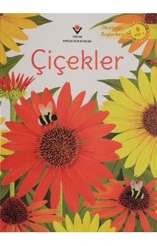 Çiçekler-Okumaya Başlarken Çiçekler-Okumaya Başlarken