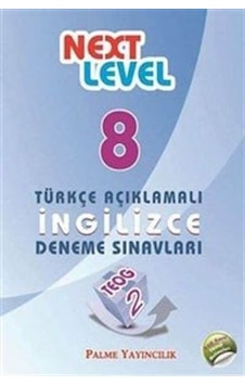 Next Level 8 Türkçe Açıklamalı İnglizce Deneme Sınavları / Kol...