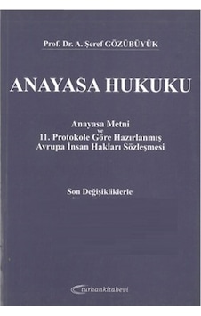 Anayasa Hukuku Şeref Gözübüyük 2 El Anayasa Hukuku Şeref Gözübüyük 2 El
