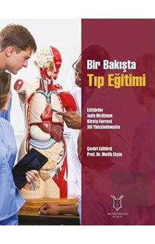 Bir Bakışta Tıp Eğitimi  - Melih Elçin  - Akademisyen Kitabevi