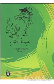 Tilkinin Nasihati Arapça Hikayeler Stage 2 - Kemal Tuzcu - Dorlio