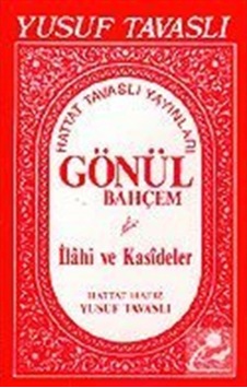 Gönül Bahçem - İlahi ve Kasideler (El Boy) (E02) - Yusuf Tavaslı - Tavaslı Gönül Bahçem - İlahi ve Kasideler (El Boy) (E02) - Yusuf Tavaslı - Tavaslı