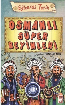 Eğlenceli Bilgi Yayınları Osmanlı Süper Beyinleri Mazlum Akın Eğlenceli Bilgi Yayınları Osmanlı Süper Beyinleri Mazlum Akın