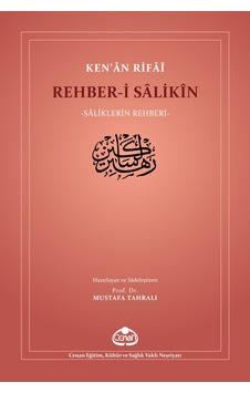 Rehber-i Salikin - Ken'an Rifai - Cenan Eğitim Kültür ve Sağlık Vakfı Rehber-i Salikin - Ken'an Rifai - Cenan Eğitim Kültür ve Sağlık Vakfı