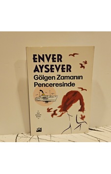 Gölgen Zamanın Penceresinde- 1.baskı Gölgen Zamanın Penceresinde- 1.baskı