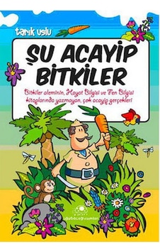 Acayip Şeyler Dizisi 2 Şu Acayip Bitkiler Uğurböceği Yay