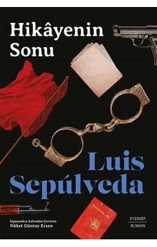 Hikayenin Sonu / Luis Sepúlveda Hikayenin Sonu / Luis Sepúlveda