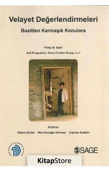 Velayet Değerlendirmeleri-Basitten Karmaşık Konulara - Philip M. Stahl - Türk Psikologlar Derneği Yayınları